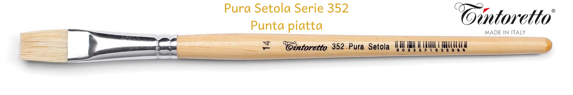 Pennelli Tintoretto Pura Setola Serie 352