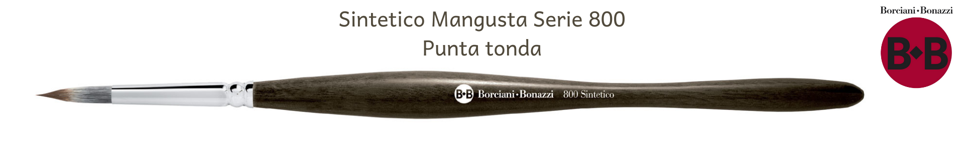 Borciani e Bonazzi UNICO Mangusta 800 Tondi